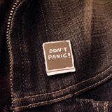 Don't Panic! Hitchhikers Guide 1.2" Soft Enamel Pin