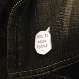 Sartre Hell is other people 1.4" Soft Enamel Pin